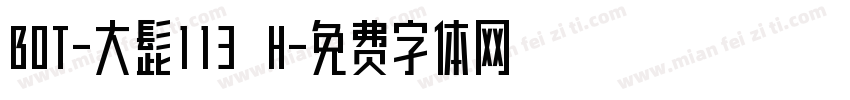 BOT-大髭113 H字体转换